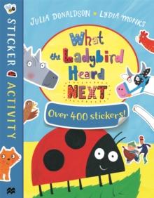 WHAT THE LADYBIRD HEARD NEXT STICKER BOOK