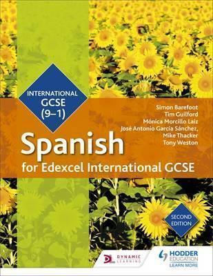 EDEXCEL INTERNATIONAL GCSE SPANISH STUDENT BOOK SECOND EDITION
