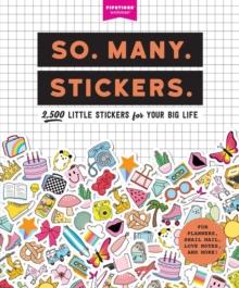 SO. MANY. STICKERS