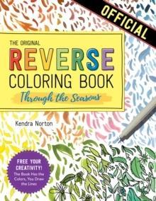 REVERSE COLORING BOOK™: THROUGH THE SEASONS