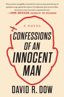 CONFESSIONS OF AN INNOCENT MAN