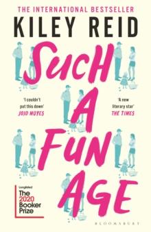 SUCH A FUN AGE : 'THE BOOK OF THE YEAR' INDEPENDENT