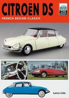 CITROEN DS : FRENCH DESIGN CLASSIC