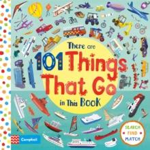 THERE ARE 101 THINGS THAT GO IN THIS BOOK