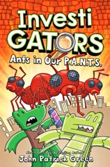 INVESTIGATORS (04): ANTS IN OUR P.A.N.T.S.