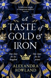 TASTE OF GOLD AND IRON