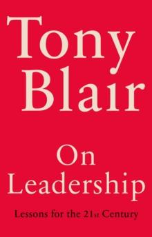 ON LEADERSHIP: LESSONS FOR THE 21ST CENTURY