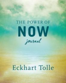 THE POWER OF NOW JOURNAL