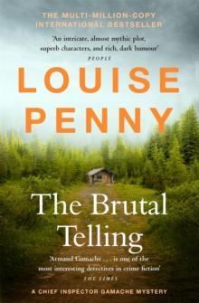 CHIEF INSPECTOR ARMAND GAMACHE (05): BRUTAL TELLING