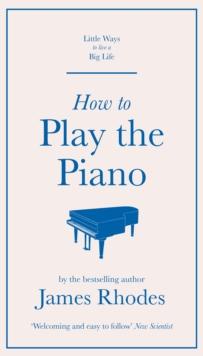 HOW TO PLAY THE PIANO