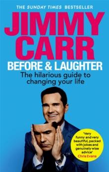 BEFORE & LAUGHTER