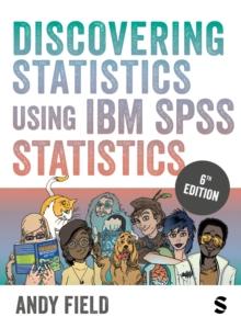 DISCOVERING STATISTICS USING IBM SPSS STATISTICS