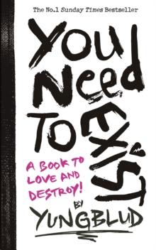 YOU NEED TO EXIST