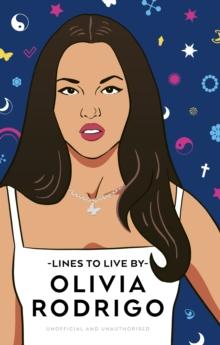 OLIVIA RODRIGO LINES TO LIVE BY