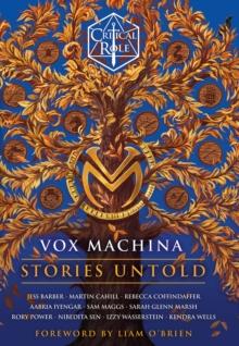 CRITICAL ROLE: VOX MACHINA - STORIES UNTOLD