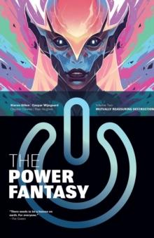 POWER FANTASY VOLUME 2: MUTUALLY REASSURING DESTRUCTION