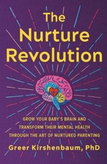 THE NURTURE REVOLUTION