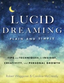 LUCID DREAMING, PLAIN AND SIMPLE