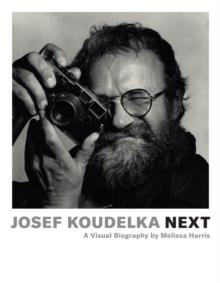 JOSEF KOUDELKA: NEXT