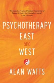PSYCHOTHERAPY EAST AND WEST