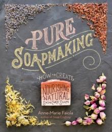 PURE SOAPMAKING