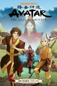 AVATAR: THE LAST AIRBENDER: THE SEARCH VOL 01