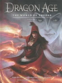 DRAGON AGE: THE WORLD OF THEDAS VOLUME 1