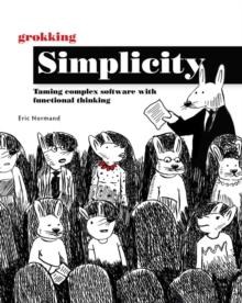GROKKING SIMPLICITY
