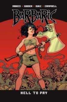 BARBARIC VOL. 3 : HELL TO PAY