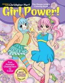 MANGA ARTIST'S COLORING BOOK: GIRL POWER!