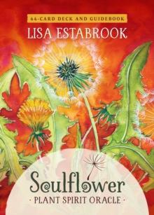 SOULFLOWER PLANT SPIRIT ORACLE : 44-CARD DECK AND GUIDEBOOK
