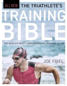 TRIATHLETE'S TRAINING BIBLE