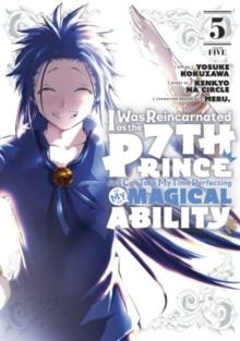 I WAS REINCARNATED AS THE 7TH PRINCE SO I CAN TAKE MY TIME PERFECTING MY MAGICAL ABILITY 5
