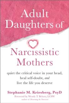 ADULT DAUGHTERS OF NARCISSISTIC MOTHERS