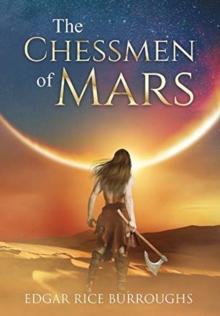 CHESSMEN OF MARS (ANNOTATED)