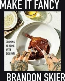 MAKE IT FANCY