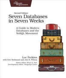 SEVEN DATABASES IN SEVEN WEEKS 2E