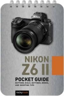 NIKON Z6 II: POCKET GUIDE