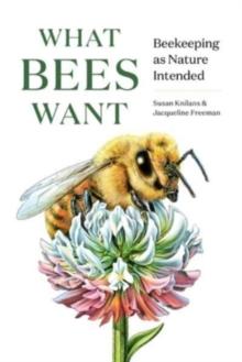 WHAT BEES WANT