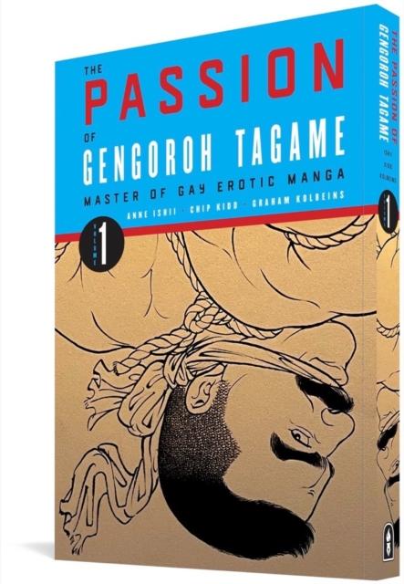 PASSION OF GENGOROH TAGAME: MASTER OF GAY EROTIC MANGA: VOL. ONE