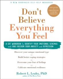 DON'T BELIEVE EVERYTHING YOU FEEL