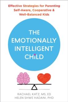 THE EMOTIONALLY INTELLIGENT CHILD