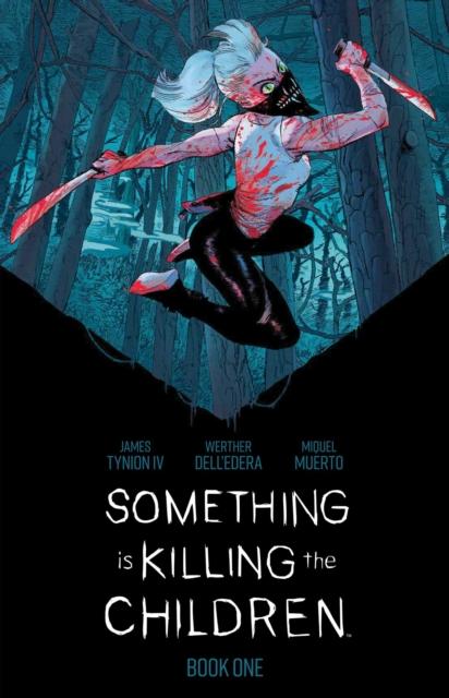 SOMETHING IS KILLING THE CHILDREN BOOK ONE DELUXE EDITION