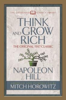 THINK AND GROW RICH (CONDENSED CLASSICS)