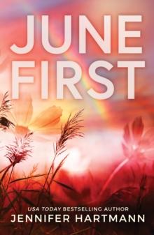 JUNE FIRST