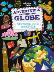 LONELY PLANET KIDS ADVENTURES AROUND THE GLOBE