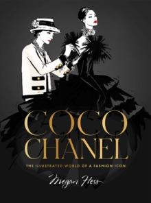 COCO CHANEL: THE ILLUSTRATED WORLD OF A FASHION ICON (SPECIAL EDITION)