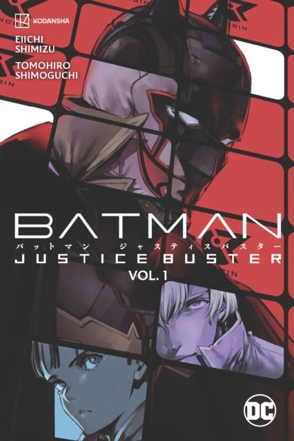 BATMAN: JUSTICE BUSTER VOL. 1