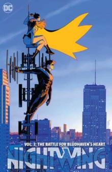 NIGHTWING VOL. 3: THE BATTLE FOR BLUDHAVEN'S HEART