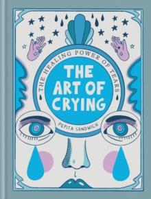 ART OF CRYING
